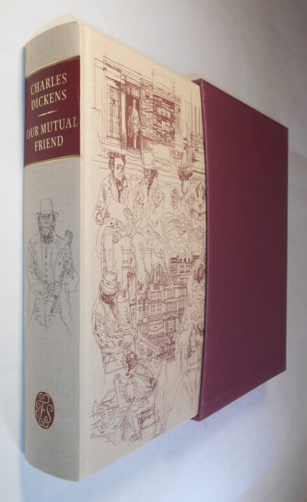 Our Mutual Friend Charles Dickens Folio Society 1995