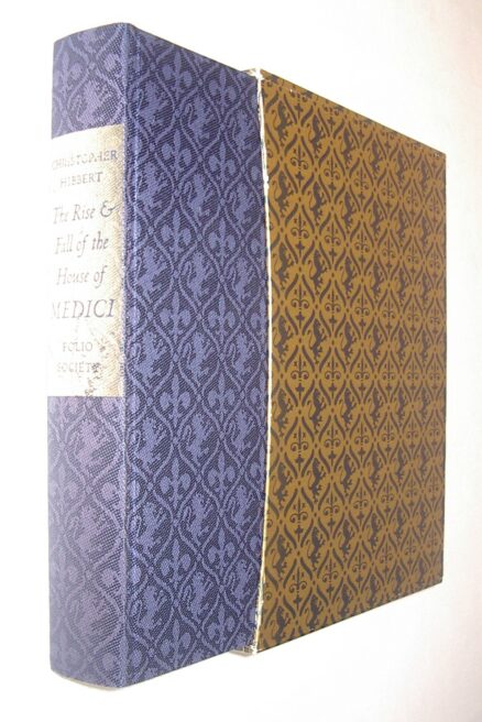 The Rise and Fall of the House of Medici Christopher Hibbert Folio Society 1998