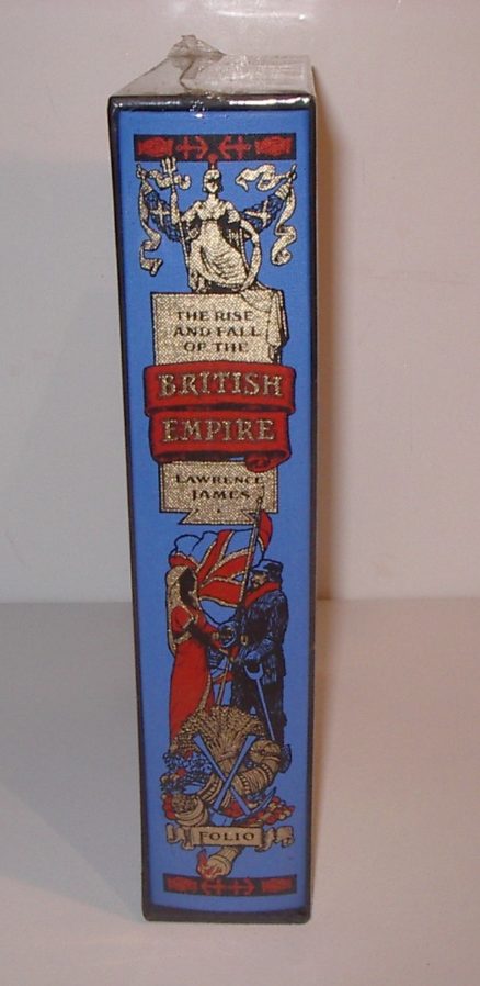 The Rise and Fall of the British Empire James New Folio Society [2005]