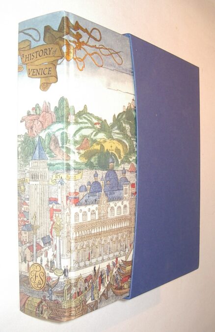 A History of Venice John Julius Norwich Folio Society 2007