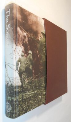 The Somme An Eye Witness Account Folio Society 2006