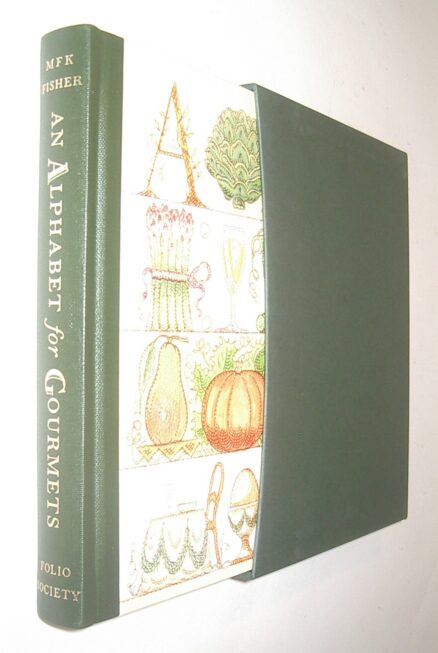 An Alphabet For Gourmets Fisher Folio Society 2005