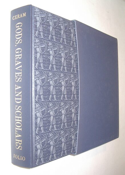 Gods Graves and Scholars C W Ceram Folio Society 1999