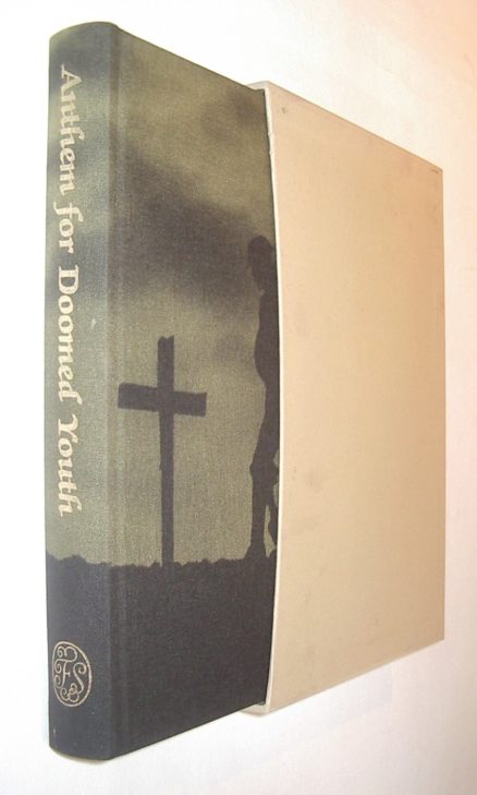 Anthem For Doomed Youth Poets Of The Great War Folio Society 2003