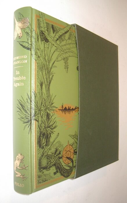 In Trouble Again Redmond O'Hanlon Folio Society 2005