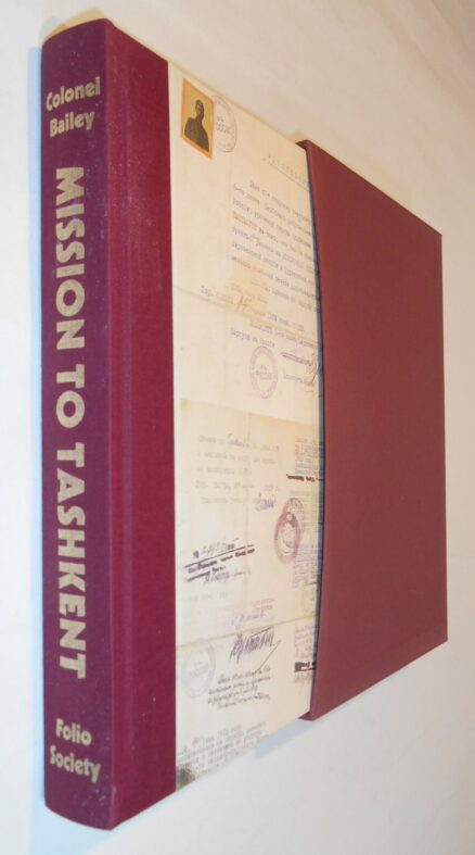 Mission To Tashkent Lieutenant-Colonel F M Bailey Folio Society 2005