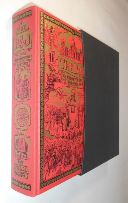 The Raj An Eye Witness History of the British in India Folio Society 2000