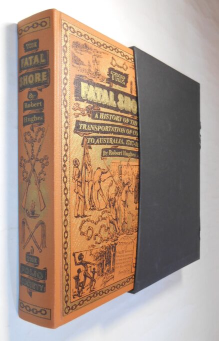 The Fatal Shore Robert Hughes Folio Society 1999