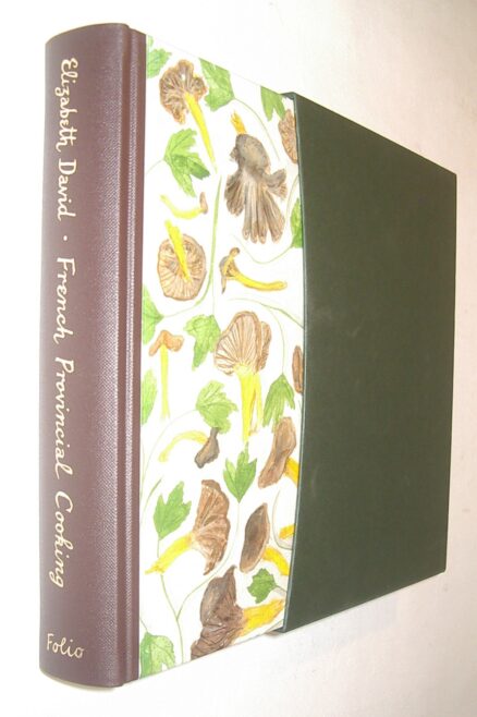 French Provincial Cooking Elizabeth David New Folio Society 2008