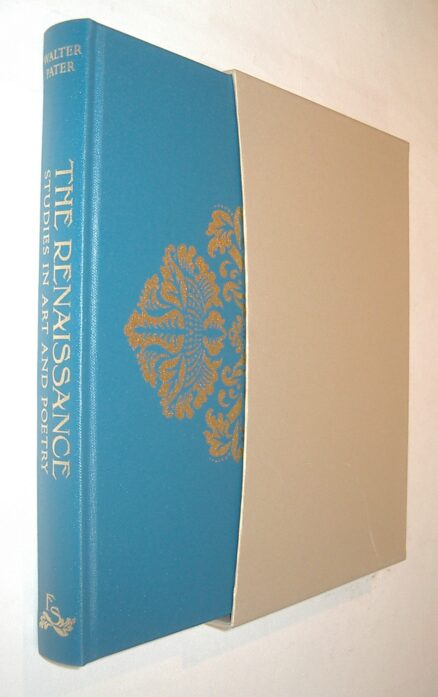 The Renaissance Studies in Art and Poetry Walter Pater Folio Society 2013