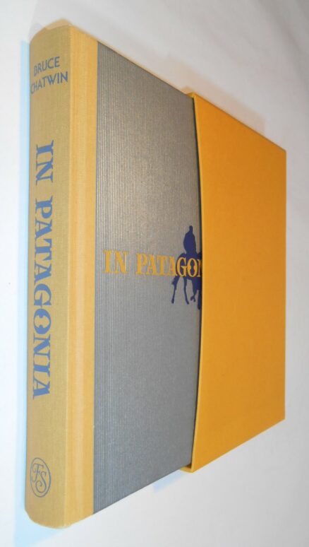 In Patagonia Bruce Chatwin Folio Society 2016