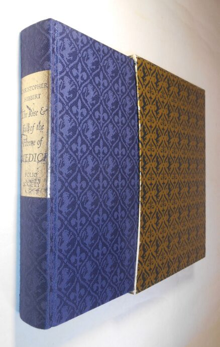 The Rise and Fall of the House of Medici Christopher Hibbert Folio Society 1998
