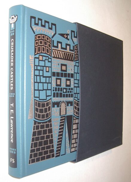 Crusader Castles T E Lawrence Folio Society 2012