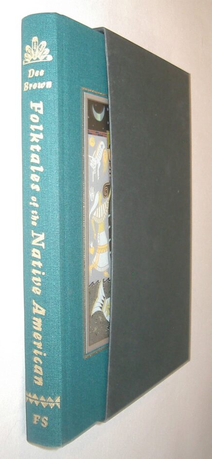 Folktales of the Native American Dee Brown Folio Society 2012
