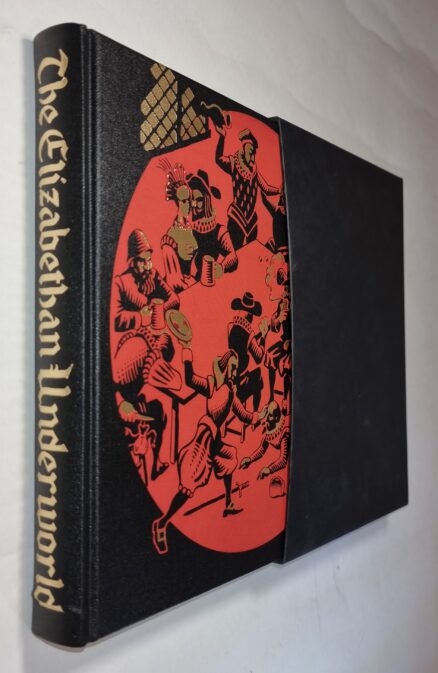 The Elizabethan Underworld Gamini Salgado Folio Society 2006