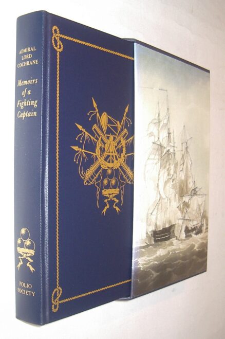 Memoirs of a Fighting Captain Admiral Cochrane Folio Society 2008