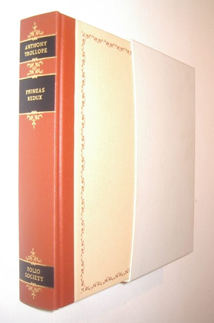 Phineas Redux Anthony Trollope Folio Society 1992
