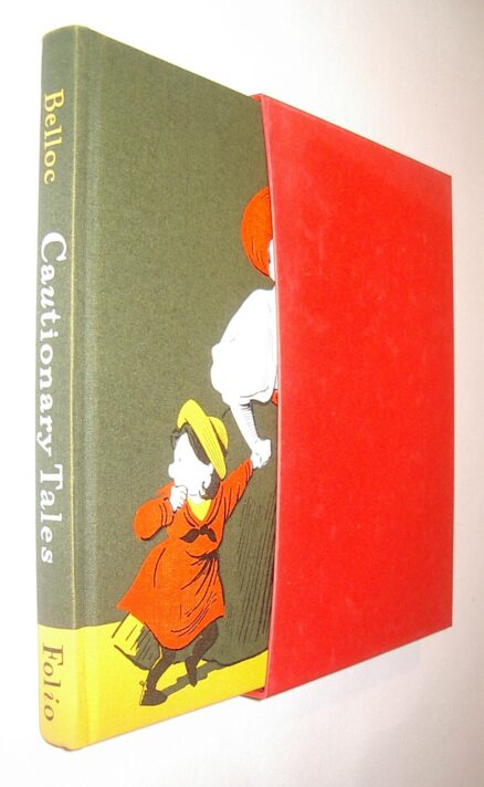 Cautionary Tales and Other Verses Hilaire Belloc Folio Society 2001
