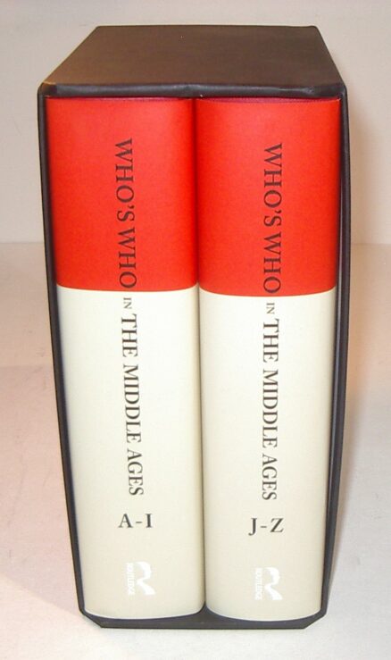 Who’s Who in The Middle Ages Routledge 2006