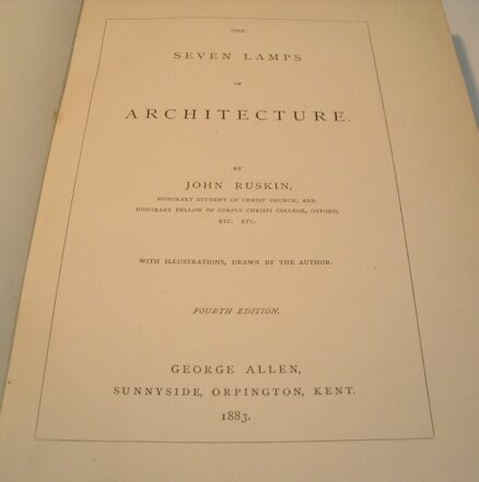 The Seven Lamps of Architecture Ruskin George Allen 1883 - Image 3