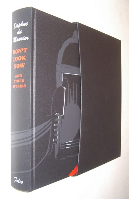 Don’t Look Now and Other Stories Daphne du Maurier Folio Society 2007