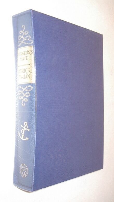 The Surgeon’s Mate Patrick O’Brian New Folio Society [2010]