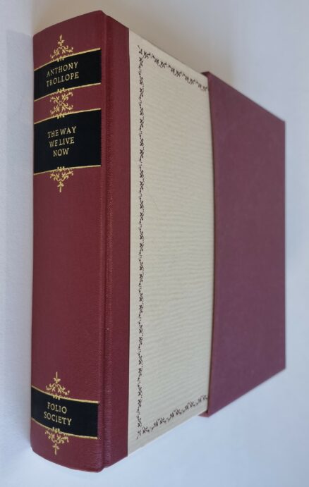 The Way We Live Now Anthony Trollope Folio Society 1992 (Copy)