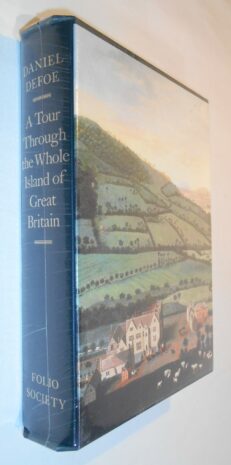 A Tour Through the Whole Island of Great Britain Defoe New Folio Society [2006]