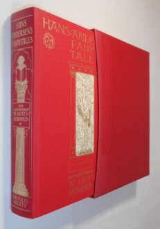 Hans Andersens Fairy Tales Ill. Heath Robinson Folio Society 2009