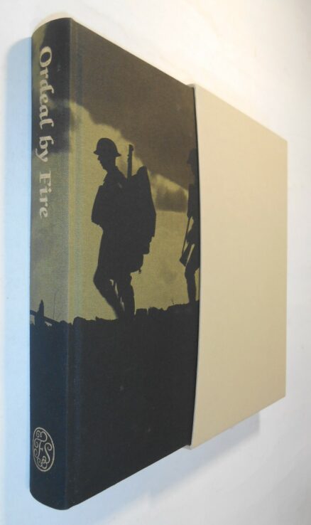 Ordeal by Fire Witnesses To The Great War Folio Society 2001