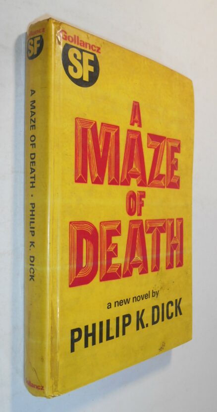 A Maze of Death Philip K. Dick Gollancz 1972