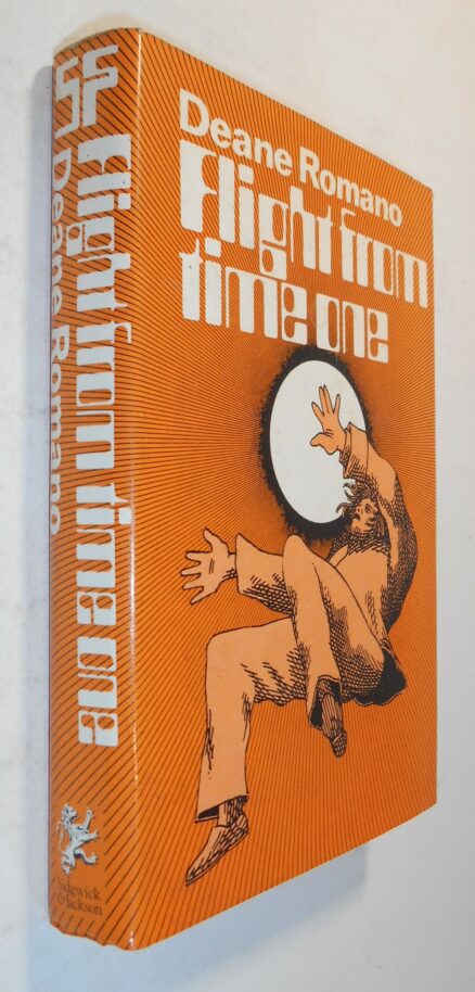 Flight From Time One Deane Romano Sidgwick & Jackson 1973