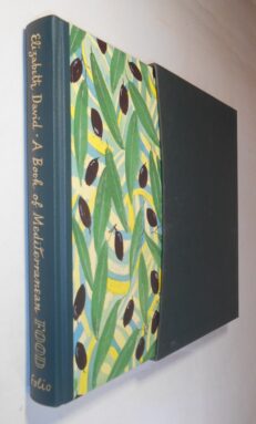 A Book Of Mediterranean Food Elizabeth David Folio Society 2006
