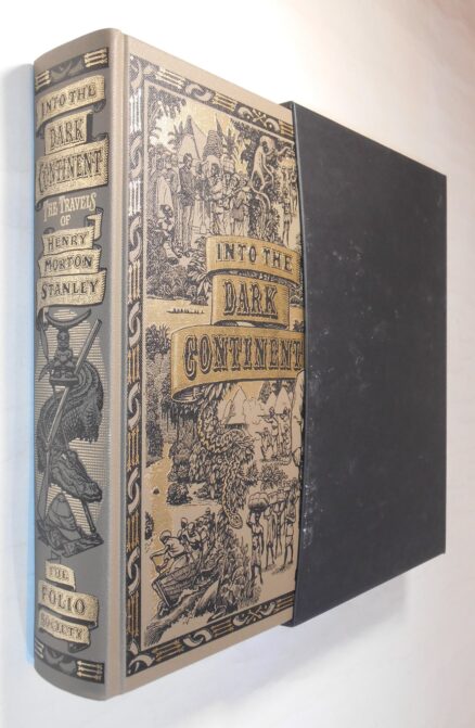 Into The Dark Continent Travels of Henry Morton Stanley Folio Society 2002
